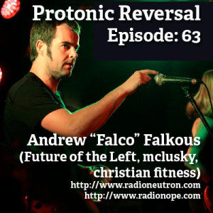 Ep063: Andrew "Falco" Falkous (Future of the Left, mclusky, christian fitness)