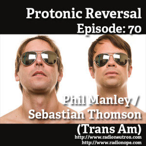 Ep070: Phil Manley/Sebastian Thomson (Trans Am)
