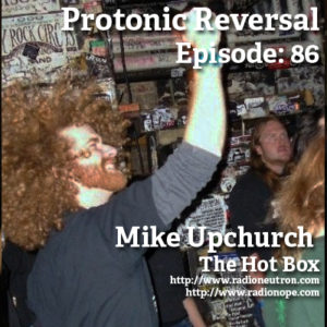 Ep086: Mike Upchurch (The Hotbox)