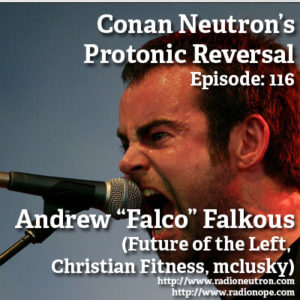 Ep116: Andrew "Falco" Falkous (Future of the Left, christian fitness, mclusky)