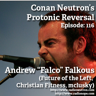 Ep116: Andrew “Falco” Falkous (Future of the Left, christian fitness, mclusky)