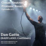 Ep177: Dan Gatto (BABYLAND, Continues)
