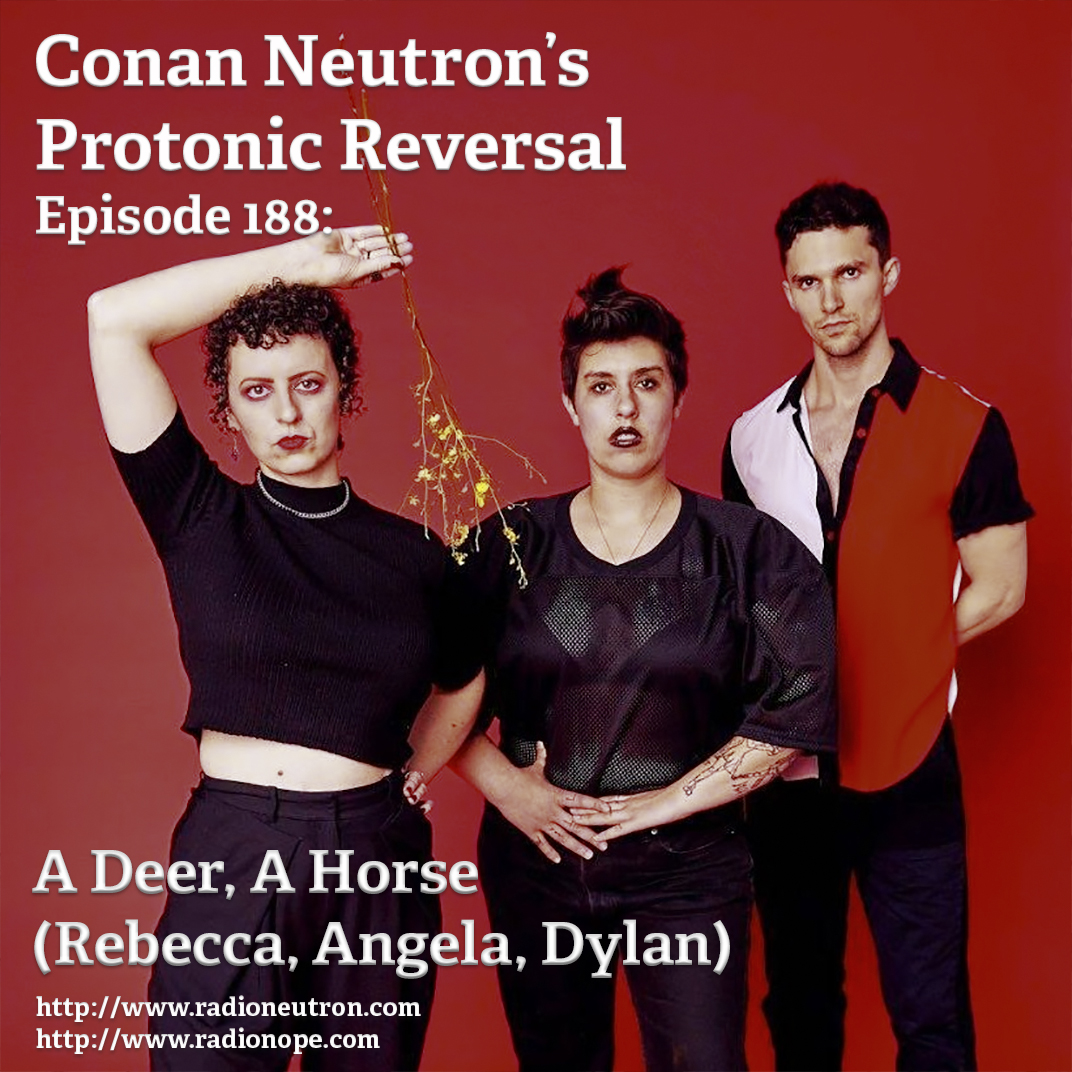 Ep188: A Deer, A Horse (Rebecca, Angela, Dylan)
