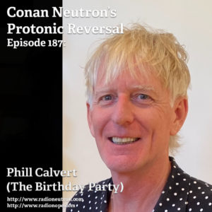 Ep187: Phill Calvert (The Birthday Party)
