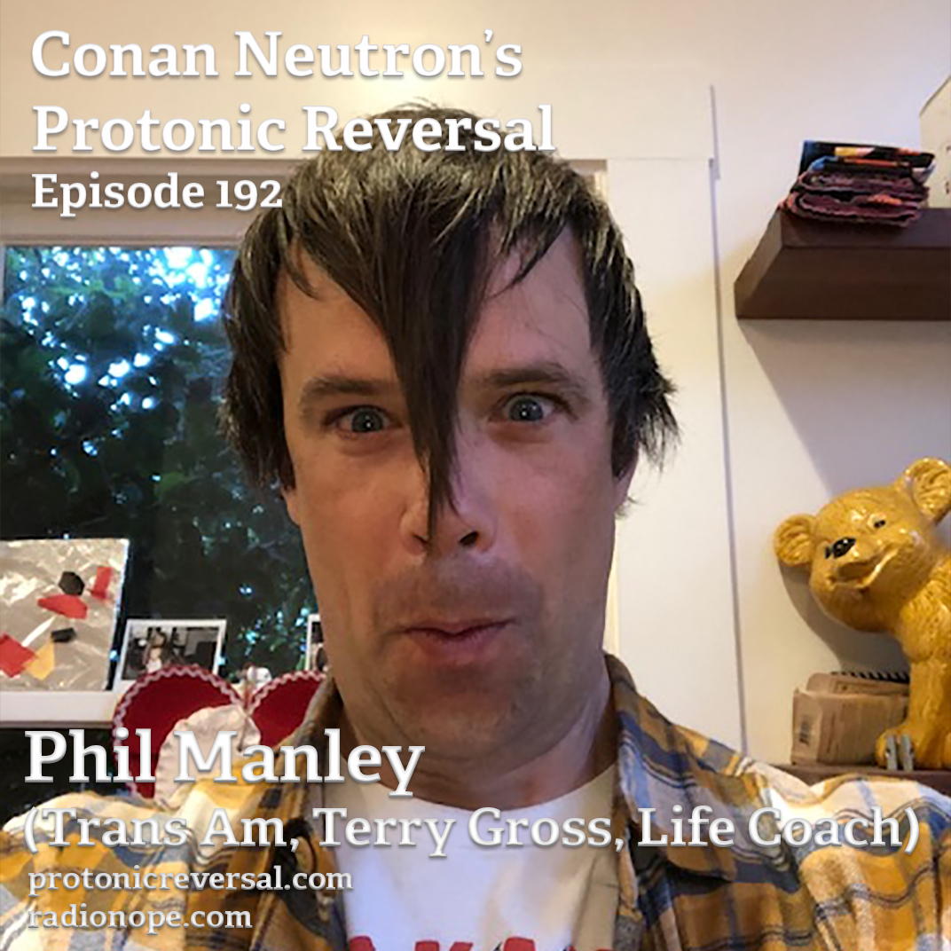 Ep192: Phil Manley (Trans Am, Terry Gross, Life Coach) post thumbnail image