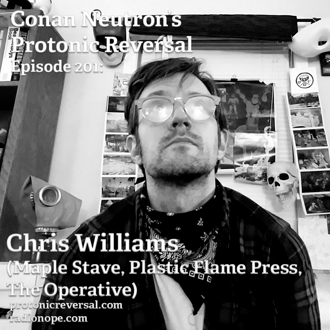 Ep201: Chris Williams (Maple Stave, Plastic Flame Press, The Operative) post thumbnail image