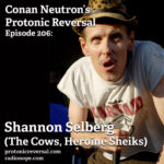 Ep206: Shannon Selberg (the Cows, Heroine Sheiks)