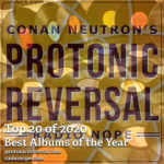 Protonic Reversal - Top 20 of 2020: Best Records of the Year.