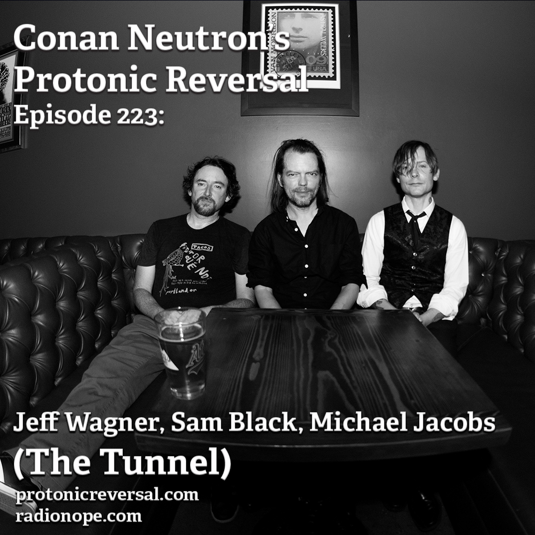 Ep223: The Tunnel (Jeff Wagner, Michael Jacobs, Sam Black)