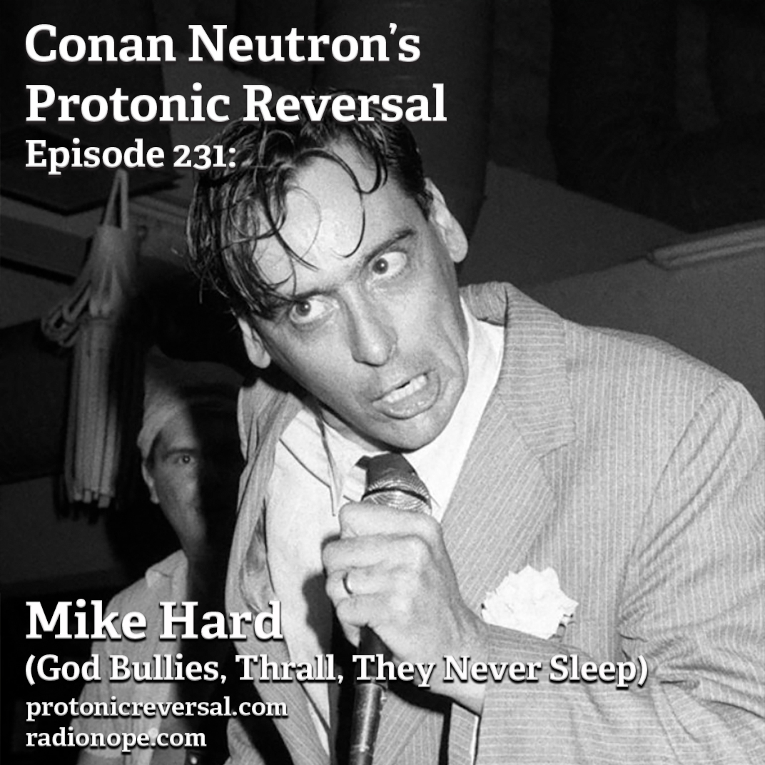 Ep231: Mike Hard (God Bullies, Thrall, They Never Sleep) post thumbnail image