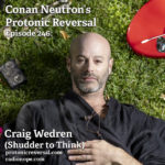 Ep246: Craig Wedren (Shudder to Think)
