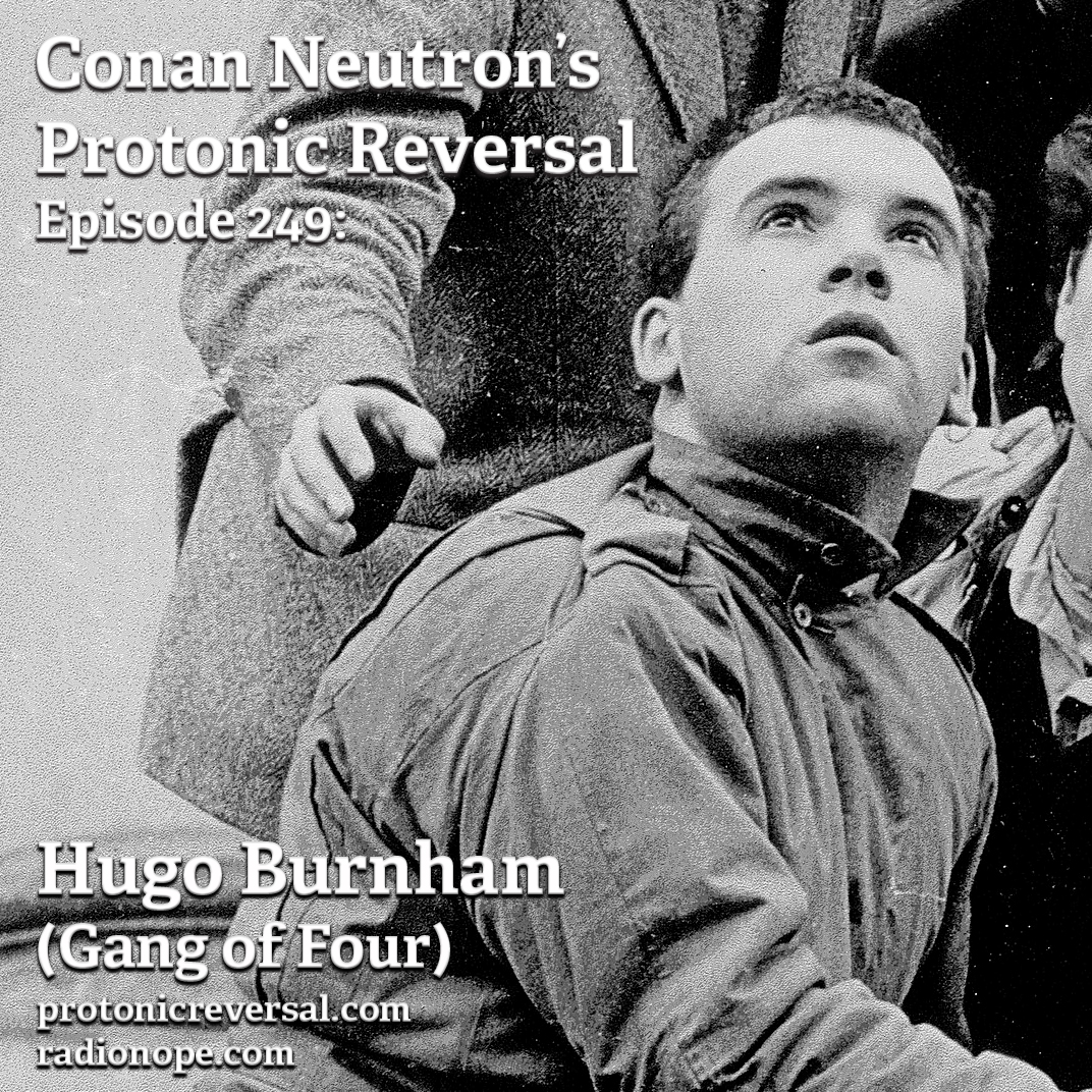 Ep249: Hugo Burnham (Gang of Four)
