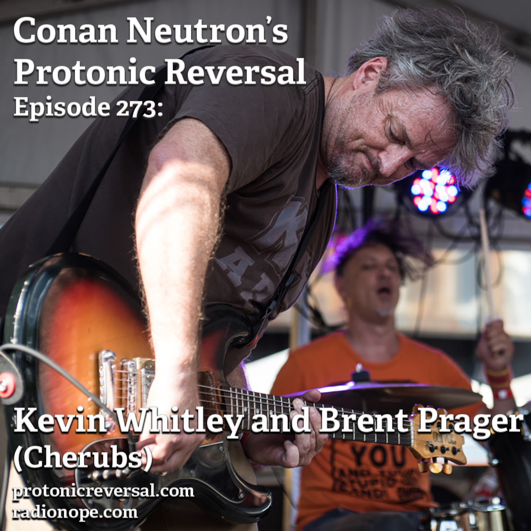 Ep273: Kevin Whitley and Brent Prager (Cherubs)