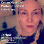 Ep286: Jarboe (Swans, Solo, World of Skin)