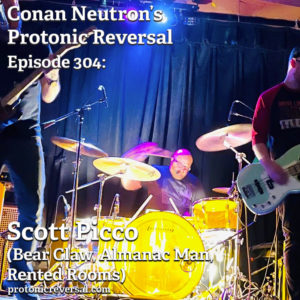 Ep304: Scott Picco (Almanac Man, Bear Claw, Rented Rooms)