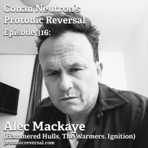 Ep316: Alec Mackaye (Hammered Hulls, The Warmers, Ignition)
