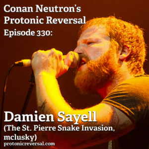 Ep330: Damien Sayell (The St. Pierre Snake Invasion, mclusky)