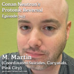 Ep343: M. Martin (Coordinated Suicides, Caryatids, Pink City)
