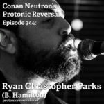 Ep344: Ryan Christopher Parks (B. Hamilton)