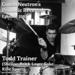 Ep356: Todd Trainer (Shellac, Brick Layer Cake, Rifle Sport)