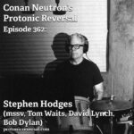 Ep362: Stephen Hodges (mssv, Tom Waits, David Lynch, Bob Dylan, Mavis Staples)