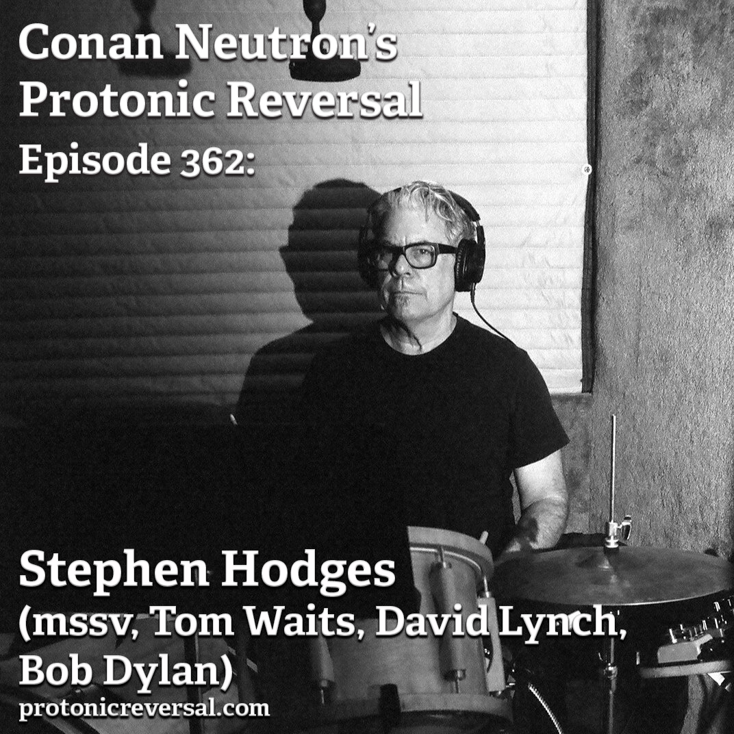 Ep362: Stephen Hodges (mssv, Tom Waits, David Lynch, Bob Dylan, Mavis Staples) post thumbnail image