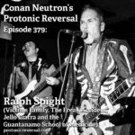 Ep379: Ralph Spight (Victims Family, The Freak Accident, Jello Biafra and the Guantanamo School of Medicine)