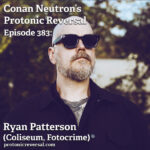 Ep383: Ryan Patterson (Fotocrime, Coliseum)